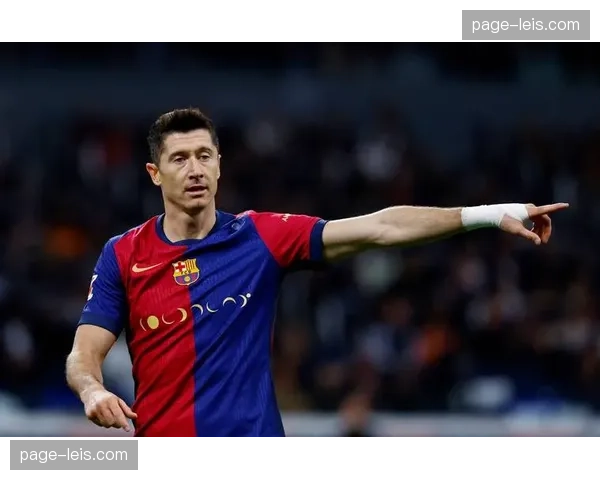 莱万虽进球上双但体能下滑 巴萨中锋位置现隐忧 莱万虽进球上双但体能下滑 巴萨中锋位置现隐忧